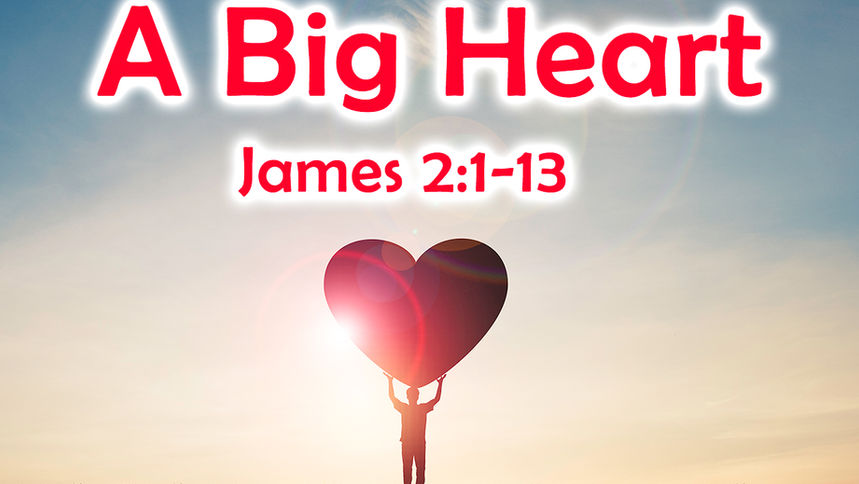 06/06/21_ A Big Heart